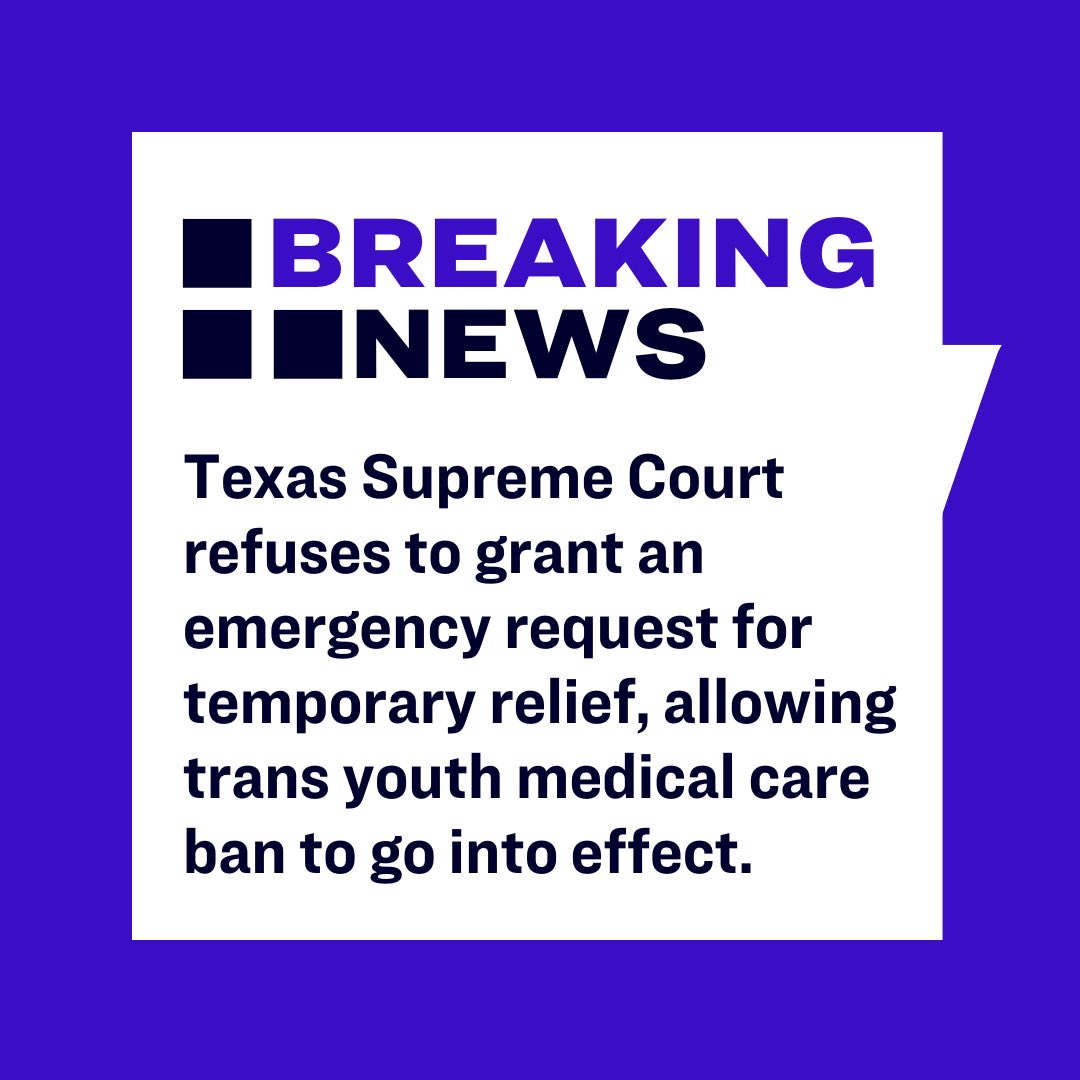 LambdaLegal's tweet image. 🚨BREAKING: The Texas Supreme Court allowed S.B. 14, the state’s unconstitutional medical care ban, to go into effect tomorrow.