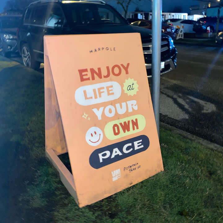 Enjoy life at your own pace 🙂