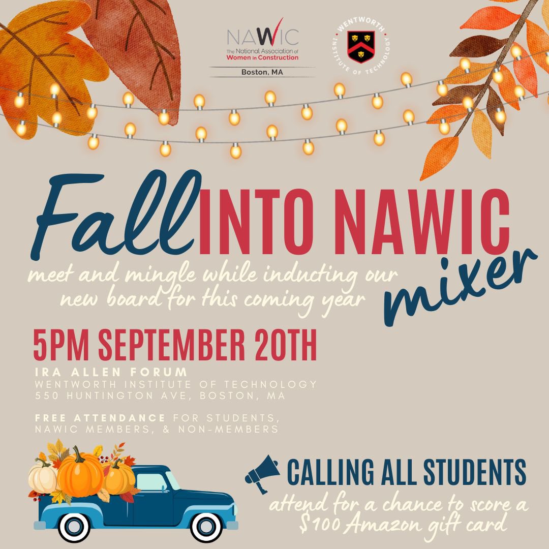 #Fall into #NAWIC with us on September 20 for the inductions of our 23-24 #board! We hope you’ll come spend an evening with us in #Boston <a href="/wentworthinst/">Wentworth Institute of Technology</a> for some #networking and #celebration👷🏻‍♀️👩🏽‍🎓 #construction #students #womeninconstruction #womensuppottingwomen #building #alumni