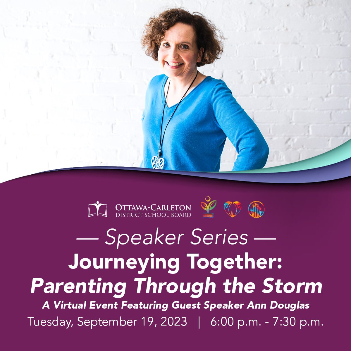 Join the OCDSB and guest speaker Ann Douglas on Tuesday, September 19th for our first virtual Speaker Series event of the year, “Journeying Together: Parenting Through the Storm”. Visit our website to register or learn more: ow.ly/bqeO50PGrv5