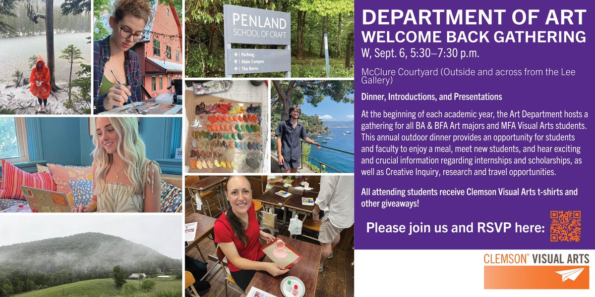 Hello ALL Clemson Art Students and Art Faculty!
Mark your calendars for the Annual Department of Art Welcome Back Gathering!
 
W, Sept. 6, 5:30–7:30 p.m.
McClure Courtyard (Outside and across from the Lee Gallery)
 
Dinner, Introductions and Presentations
#clemsonvisualarts
