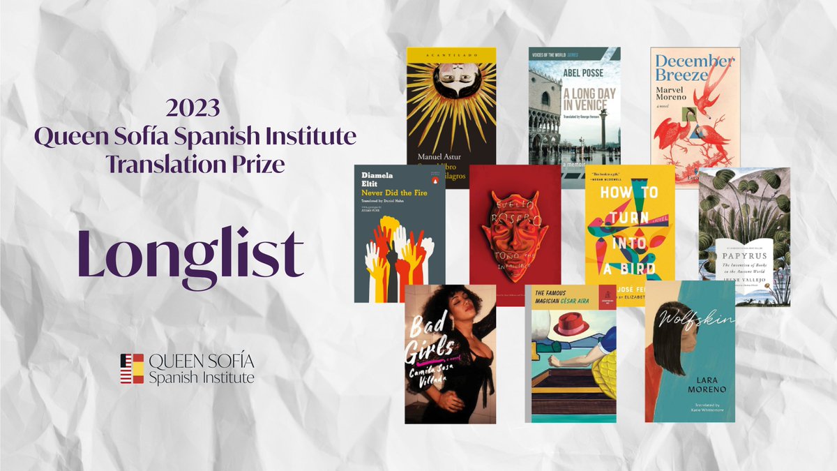 📢We are thrilled to announce the Longlist of the 2023 Queen Sofía Spanish Institute Translation Prize, honoring the best English translation of a work written originally in the Spanish language. See who made the longlist here: queensofiaspanishinstitute.org/literature/202…