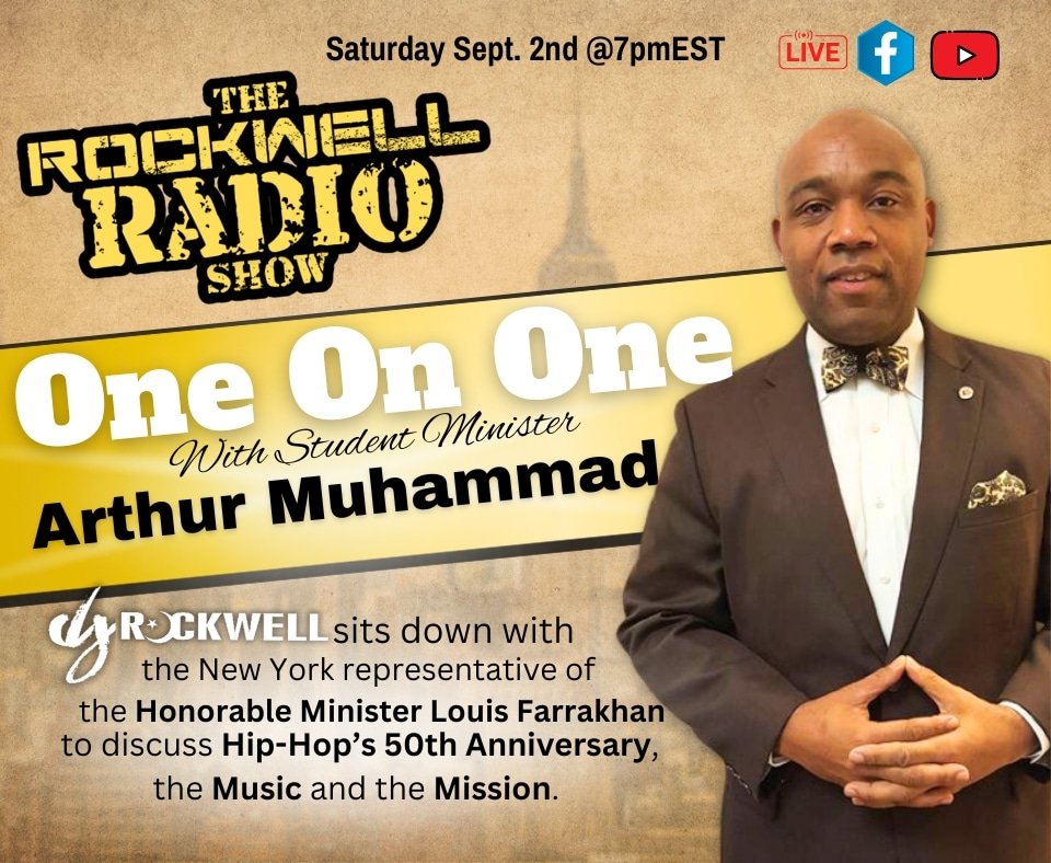 DJRockwellATL's tweet photo. A special "One on One" with Student Minister Bro Arthur Muhammad on The Rockwell Radio Show.
#TRRS #ArthurMuhammad #DJRockwell #MM7 #Live #7pmEST #ThisSaturday #HipHop50 #CTGBNetwork https://t.co/OsJKUj70g2
