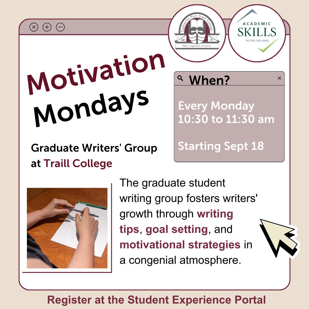 Motivation Mondays: Graduate Writers' Group: tips to improve writing and build a community of writers to encourage and celebrate achievements of writing. September 18 to December 4 10:30 to 11:30 am. More Information trentu.ca/academicskills…