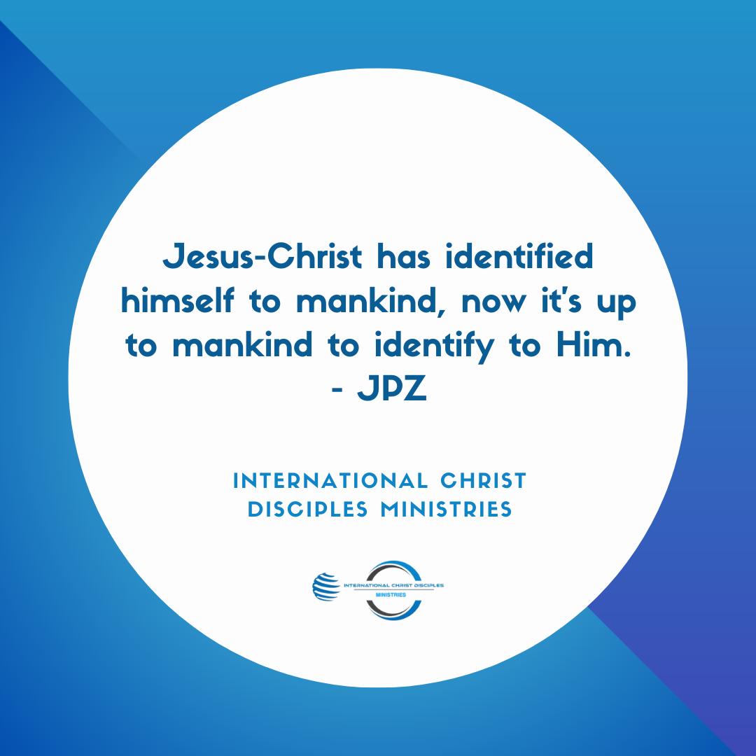 ICDisciples7's tweet photo. Jesus-Christ has identified himself to mankind, now it's up to mankind to identify to Him. JPZ https://t.co/6HEoMCZStL