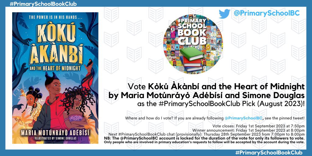 Sooo excited that Kòkú Àkànbí and the Heart of Midnight has been included in the #PrimarySchoolBookClub August 2023 vote tonight🤯 If you love monsters, magic braids and sarcastic teenagers head to @PrimarySchoolBC and vote using the pinned tweet🙏🏾🔥