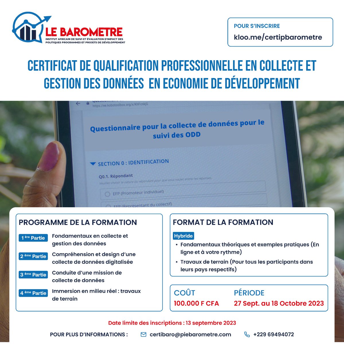 Certificat de Qualification Professionnelle en collecte et gestion des données en économie de développement!
S'inscrire kloo.me/certipbarometre
Télécharger la brochure de la formation kloo.me/brochure
#evaluation #Benin #institutlebaromètre  #CapacitationProfessionnelle