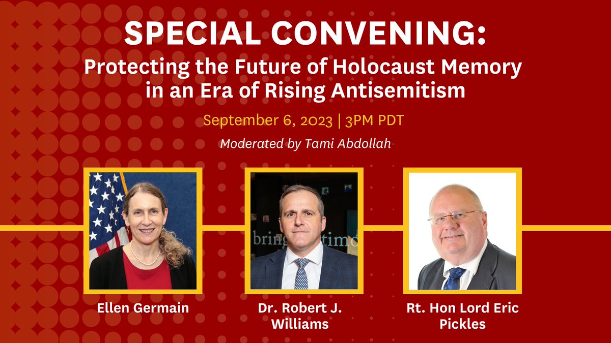 Protecting the Future of Holocaust Memory in an Era of Rising Antisemitism will take place on Sept 6 with @USCPolFuture. @latams will moderate the panel featuring @EricPickles, @StateSEHI & @WmsRobt. Register to attend the in-person & online event: bit.ly/3KDh1wY