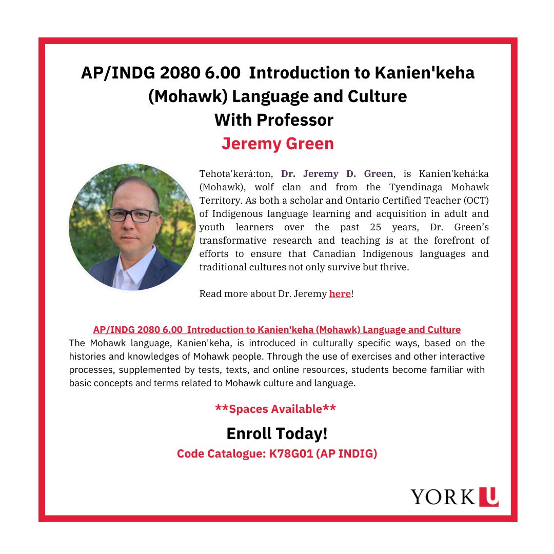 Are you interested in learning the Mohawk language? This Fall Professor Jeremy Green will be teaching and Introductory course on Kanien'keha (Mohawk) Language and Culture!