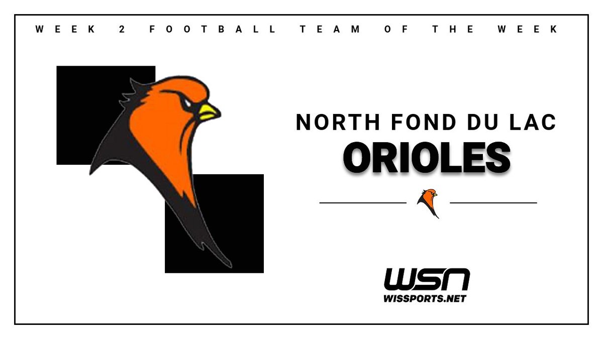Week 2 WSN Football Team of the Week: North Fond du Lac Orioles

wissports.net/news_article/s… #wisfb