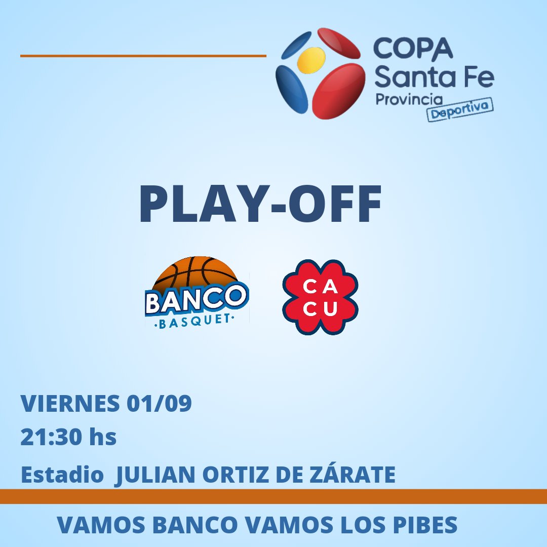 SOMOS BANCO BÁSQUET 2023
PLAY- OFF / COPA SANTA FE
1er Partido. 
📅 VIERNES 01/09
⏰️ 21:30hs
📍 BANCO vs CACU
🥌 Estadio Julian Ortiz de 

VAMOS BANCO 💙🏀
<a href="/PrensaFebasanta/">Federación de Básquet de Santa Fe</a> <a href="/LaCopaSantaFe/">Copa Santa Fe 2019</a> <a href="/marcapersonalsf/">Marca Personal Digital</a> <a href="/SomosBasquet/">Somos Basquet🏀📻</a> <a href="/GobSantaFe/">Gobierno de Santa Fe</a>