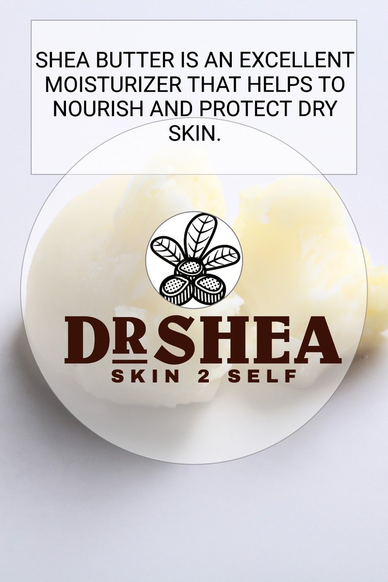DrShea_'s tweet photo. Shea butter is an excellent moisturizer that helps to nourish and protect dry skin. https://t.co/MZ7XZL5TNP