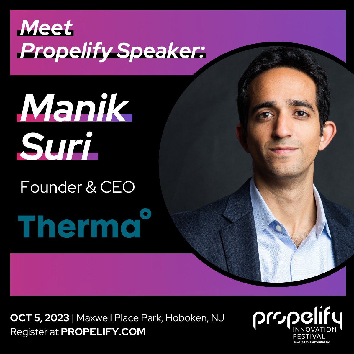 🎙️ Discover how Manik Suri, Founder and CEO of @HelloTherma, is revolutionizing refrigeration to combat climate change. Join us at the @propelify Innovation Festival on Oct 5th to hear his insights firsthand: propelify.com #LetsPropel #TechUnitedNJ #ClimateChange