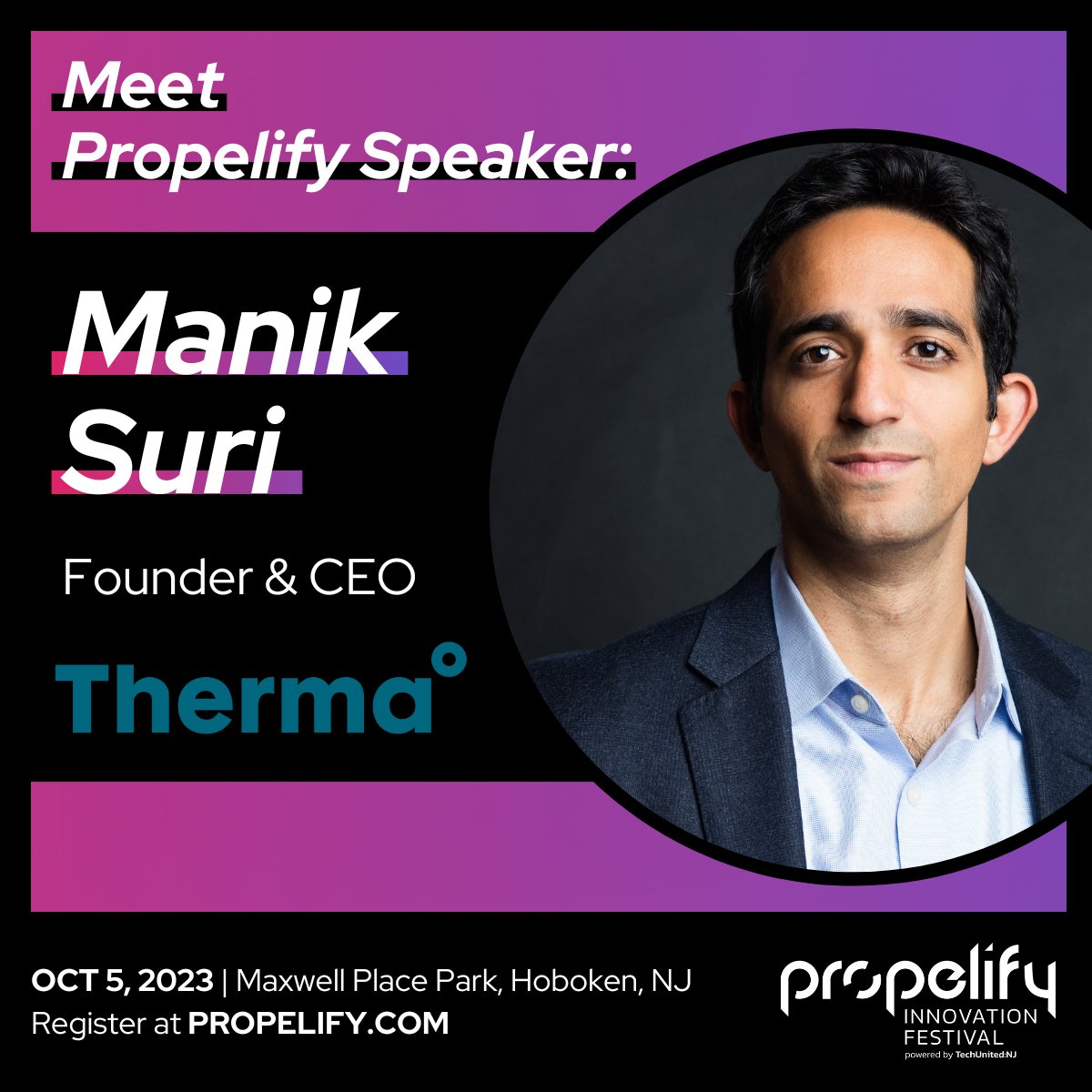 🎙️ Discover how Manik Suri, Founder and CEO of @HelloTherma, is revolutionizing refrigeration to combat climate change. Join us at the <a href="/propelify/">Propelify</a> Innovation Festival on Oct 5th to hear his insights firsthand: propelify.com #LetsPropel #TechUnitedNJ #ClimateChange
