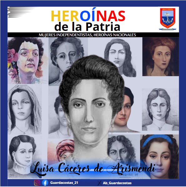 Luisa Cáceres de Arismendi, fue una heroína de la Independencia y símbolo de la fortaleza humana ante la adversidad, fue una fiel defensora de la revolución libertadora. Venezuela cuenta con el liderazgo de mujeres aguerridas con espíritu de lealtad, firmeza y amor por la Patria.