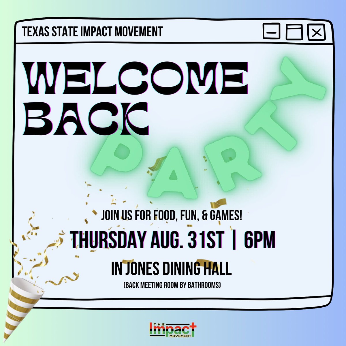 ImpactTxst's tweet photo. Stop by jones today for our Welcome back Party at 6pm!! https://t.co/bU92sDooFI