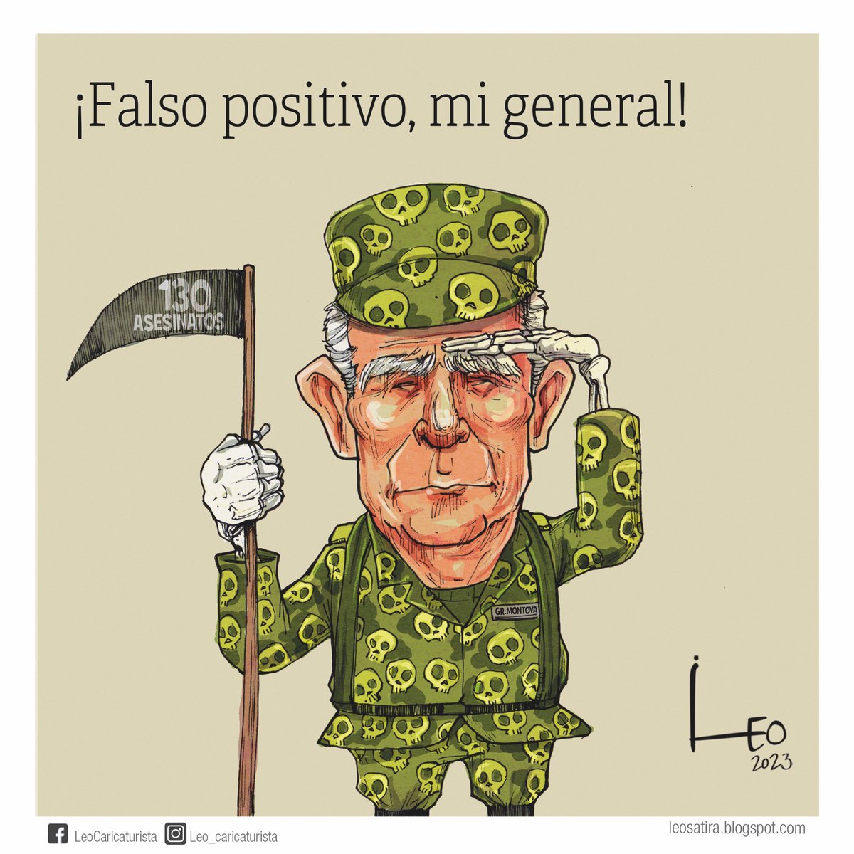 ¡Falso positivo, mi general!

#FalsosPositivos #FuerzasMilitares #General,#JEP #JusticiaTransicional #ProcesodePaz #Paramilitarismo, #Justicia #Verdad #QuiénDioLaOrden #GeneralMontoya #EjecucionesExtrajudiciales #LeoSátira #Leo #caricaturapolítica #caricaturadeopinión