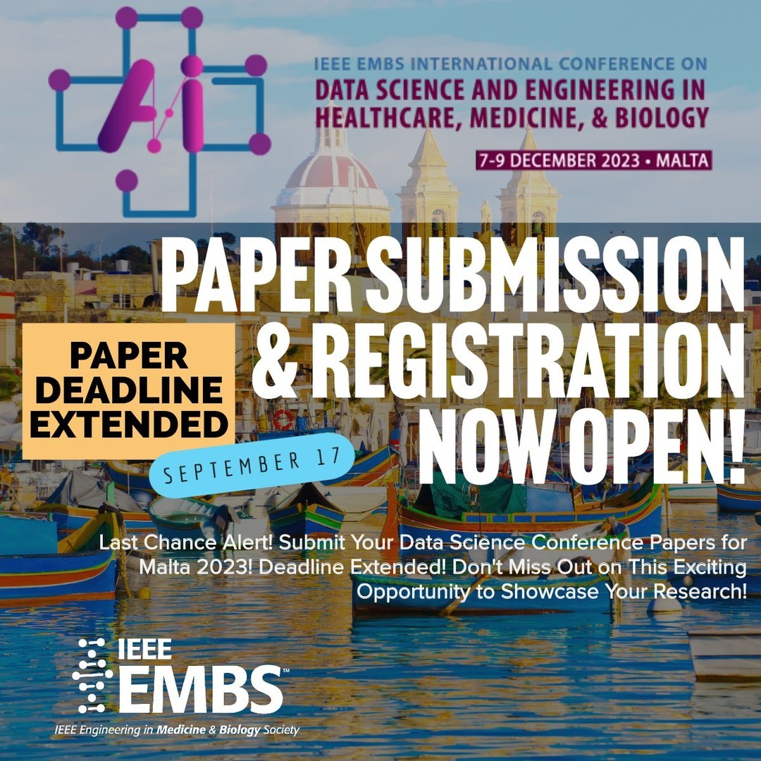IEEEembs's tweet photo. 📢Major News!📢

Deadline Extension for paper submissions for the #IEEE #EMBS #DataScience Conference in #Malta!

Use this link: https://t.co/ZOA53ty0du to read more about the conference and to submit and showcase your work!

#DataScienceConference #AI #PrecisionMedicine https://t.co/nTDX7EY7Iu