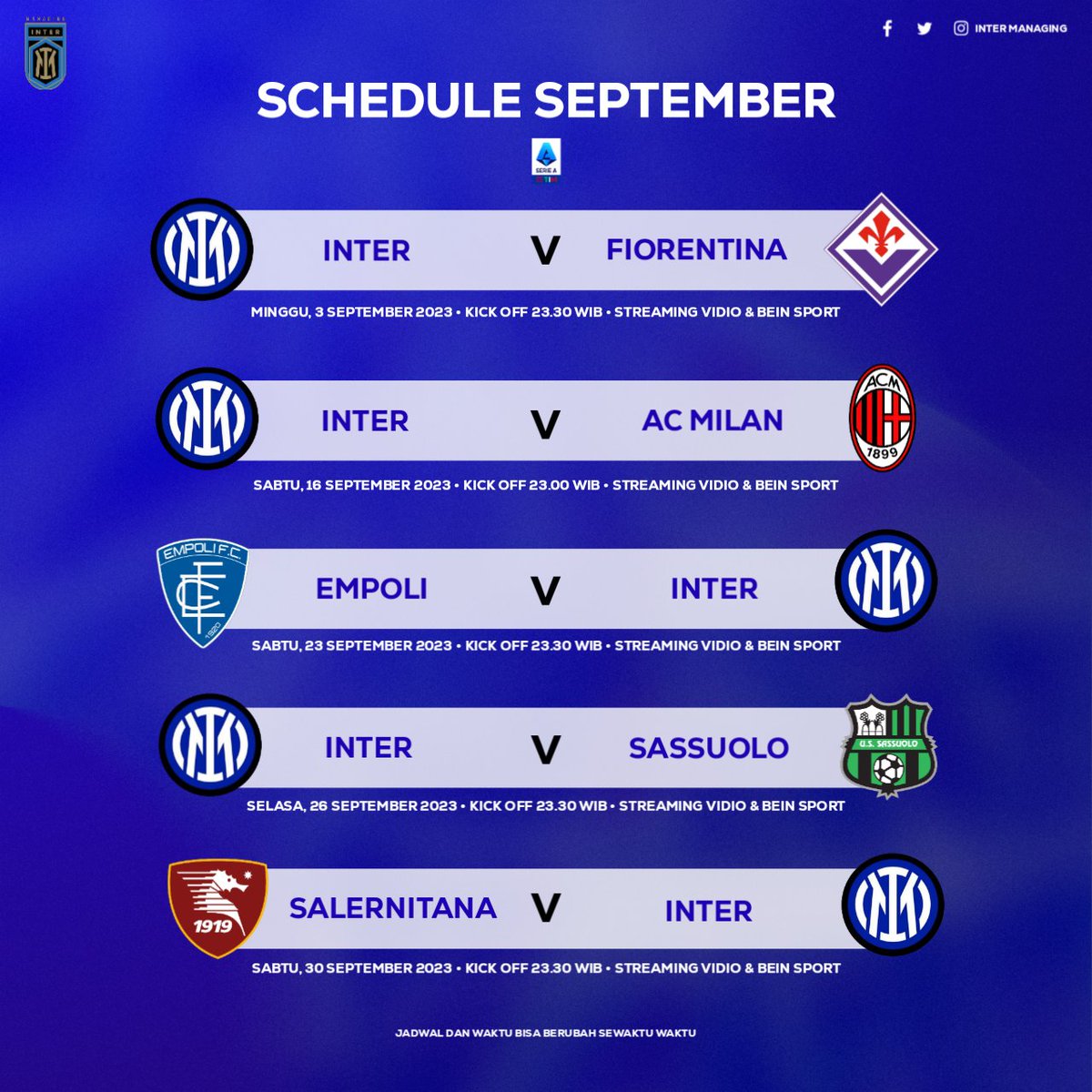 intermanaging's tweet photo. INTER SCHEDULE SEPTEMBER IN SERIE A
Optimis Meraih Hasil Positif ๐ค
#ForzaInter #Inter #InterDay #InterFiorentina #InterACMilan #EmpoliInter #InterSassuolo #SalernitanaInter https://t.co/R5bH4ws37X