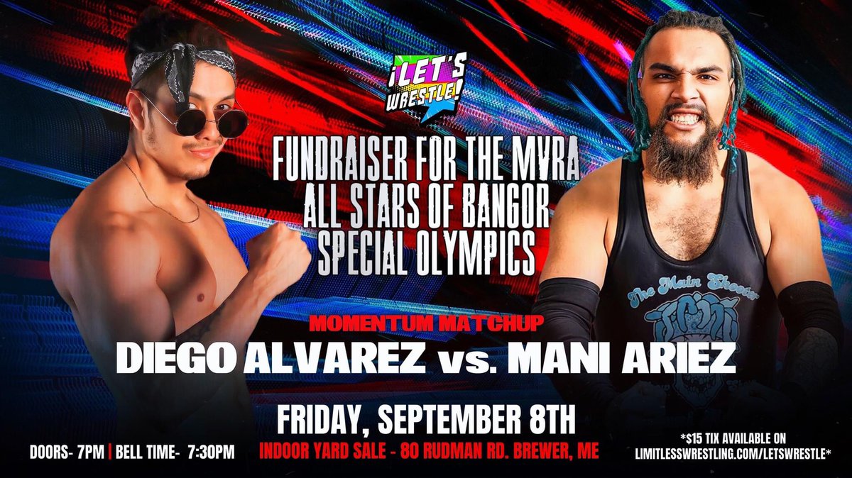 LetsWrestle207's tweet photo. 🔥 Four matches have been signed for our Bangor Special Olympics fundraiser event on 9/8 in Brewer!

• Title Rematch: BRG/Johnson
• Momentum Matchup: Diego/Mani
• Rivalry Renewed: Maverick/Dunky Boy
• Trios Challenge: Lovecraft Family/?

🎟 TIX: https://t.co/YWKNDRkRff https://t.co/kZZOzHm7i8
