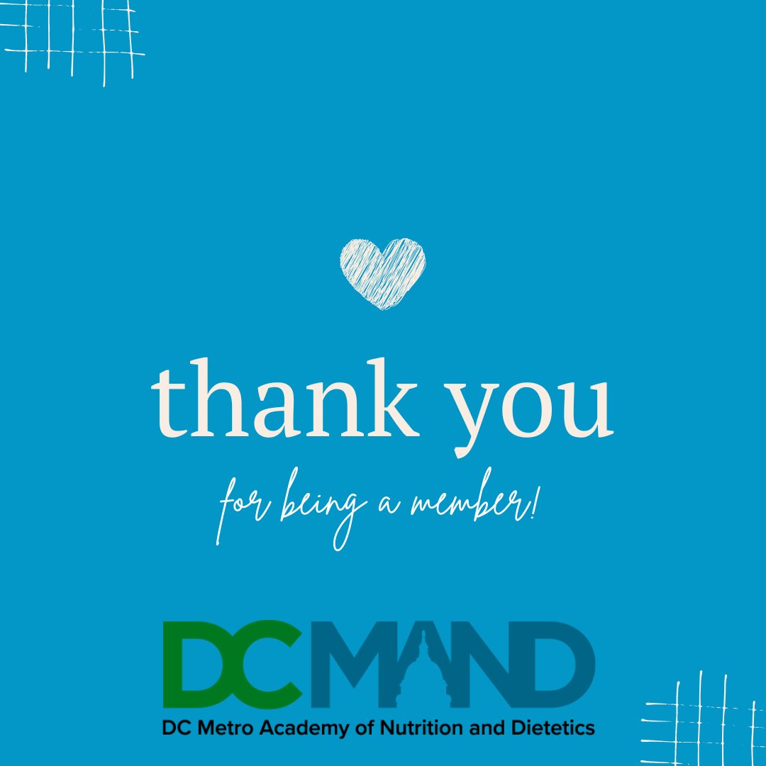Thank you for being a member of the DC Metro Academy of Nutrition and Dietetics! Stay connected to learn more about our Mentorship Program, opportunities for networking, a variety of ways to earn continuing education credits!