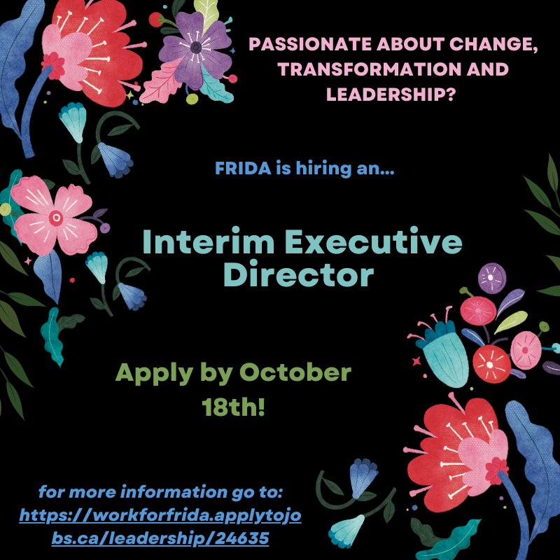 FRIDA is looking for an Interim Executive Director, who is passionate about feminist leadership, transformation, and organisational culture. Apply by October 18th! Young feminists are especially encouraged to apply! 🔋 🌍 💡 
workforfrida.applytojobs.ca/leadership/246…
#FeministJobs #RemoteJobs