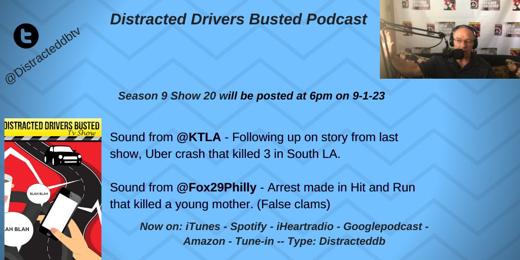 DistractedDBTV's tweet photo. At 6pm today, it's Season 9 Show 20 Podcast. Sound from #KTLA #FOX29Philly. New Info in Uber crash that killed 3 women the other day. Also, Arrest made in Hit &amp; Run that killed a young mother of 2. 
Listen where you get your podcast from. Use Distracteddb. https://t.co/bRoZyeqkGj