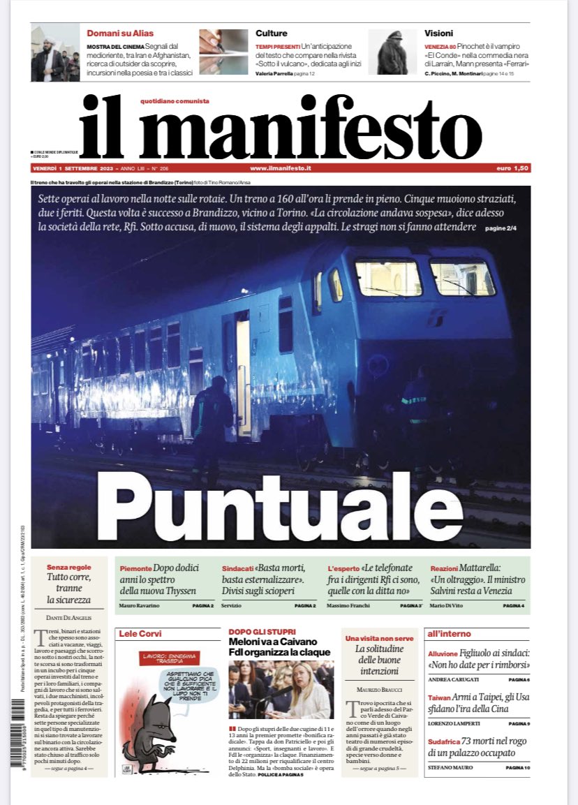 7 operai al lavoro nella notte sulle rotaie. Un treno a 160 all’ora li prende in pieno. Cinque muoiono straziati, due i feriti. Sotto accusa, di nuovo, il sistema degli appalti. Le stragi non si fanno attendere #ilmanifesto #laprima