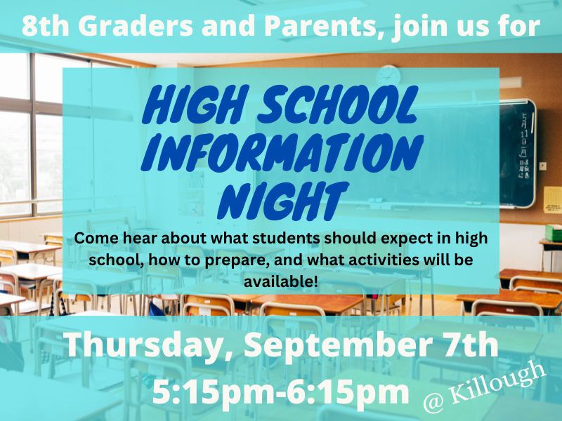 KilloughEagles's tweet photo. 8th grade families, join us tomorrow! Come hear about what to expect in high school! September 7th! #iamkms #ReachingNewHeights #wearealief https://t.co/ct5AJvzy9i