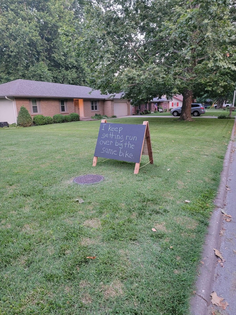 An actual sign my friend’s neighbor has in his yard LOL