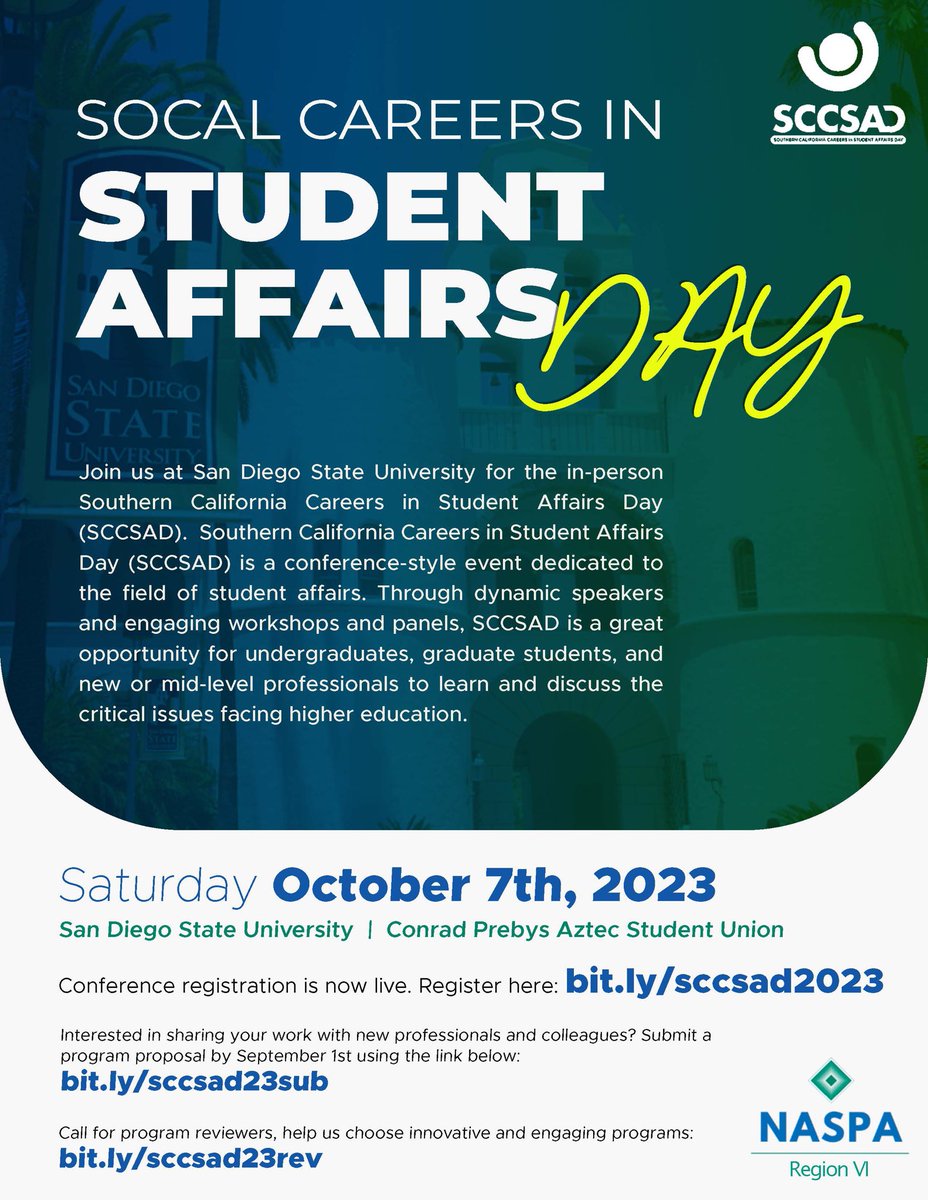 NASPA6's tweet photo. Attention Region VI Colleagues! Join us at San Diego State University for the in-person Southern California Careers in Student Affairs Day (SCCSAD), Saturday, October 7th!
Registration links are available in our bio!
#naspa #naspa6 #sccsad #sccsad2023 https://t.co/g7Sph2sL5X
