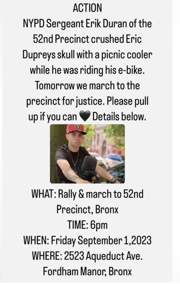 NYPD Sgt. Erik Duran killed Eric Duprey!

Demand justice for #EricDuprey!

Tomorrow (Friday, September 1) in the Bronx at 6pm!