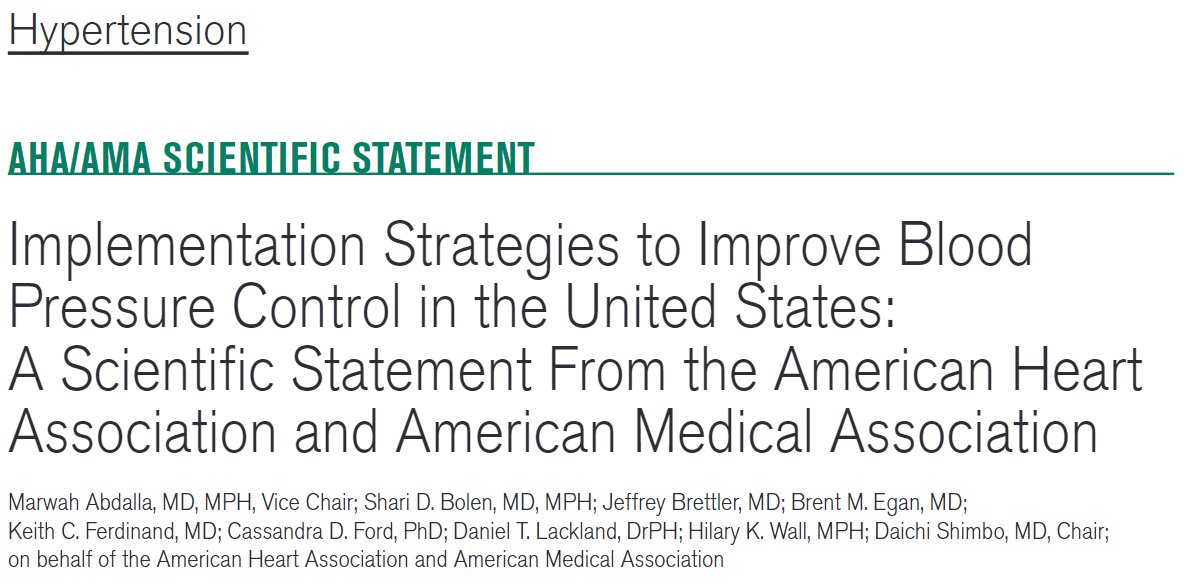.@AHAScience: @American_Heart and @AmerMedicalAssn publish scientific statement on #implementation strategies to improve #BloodPressure control in USA🇺🇸 #ImpSci @NIH_NHLBI @Fogarty_NIH @AcademyHealth #hypertension #guidelines #NHANES #CDC @ACCinTouch Read: ahajournals.org/doi/epdf/10.11…