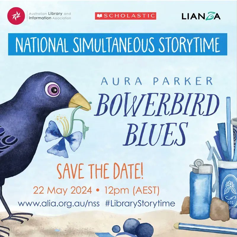 📣 National Simultaneous Storytime 2024 announcement 📣 We are delighted to reveal next year's book will be Bowerbird Blues by Australian author and illustrator Aura Parker. Save the date for Weds 22 May! @ScholasticAUS @lianzaoffice buff.ly/3YUYfHq #LibraryStorytime