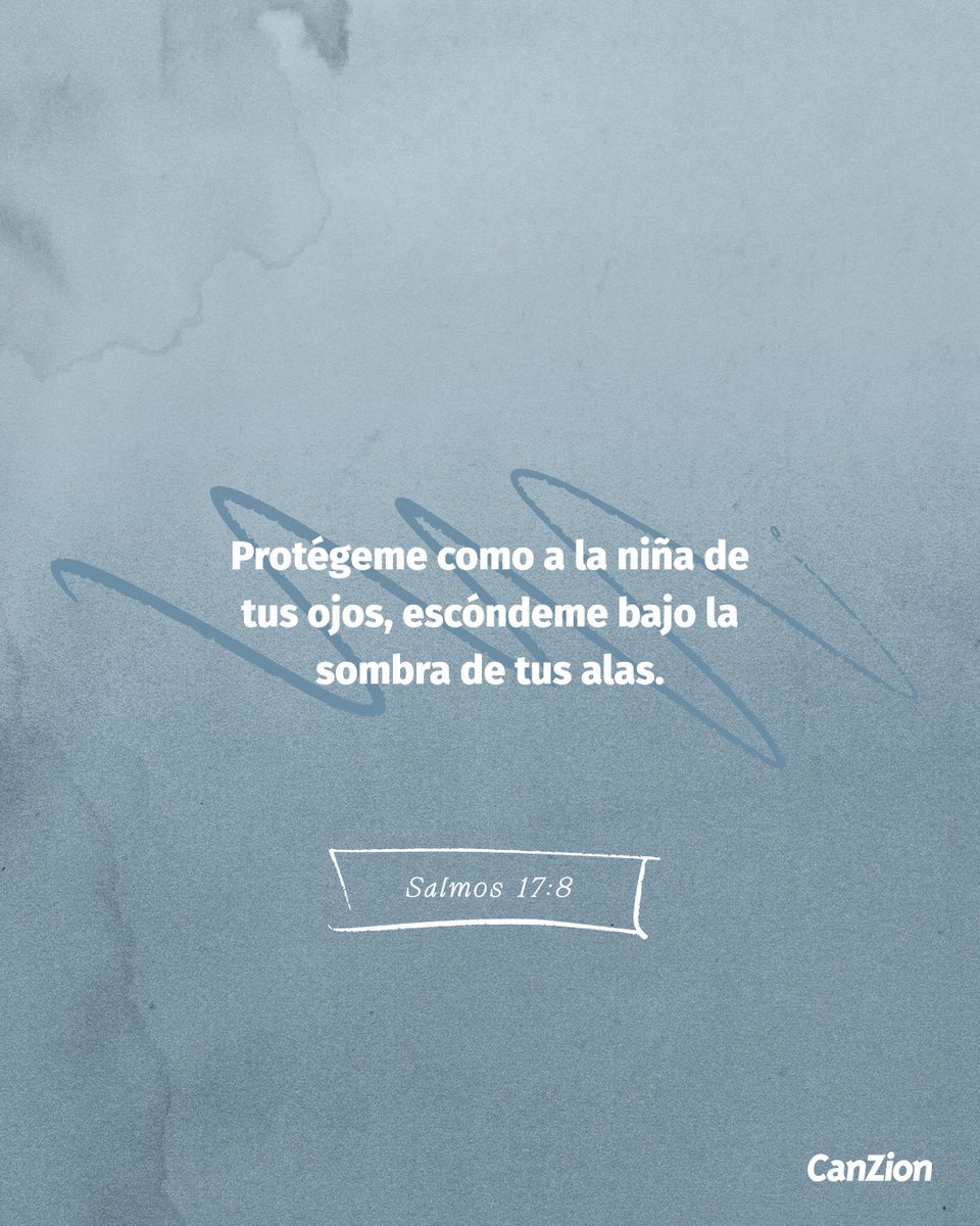 CanZion's tweet photo. Protégeme como a la niña de tus ojos,
escóndeme bajo la sombra de tus alas.

💗🙌Salmos 17:8

#Dios #biblia #devocional https://t.co/Wo2nNtuaMI