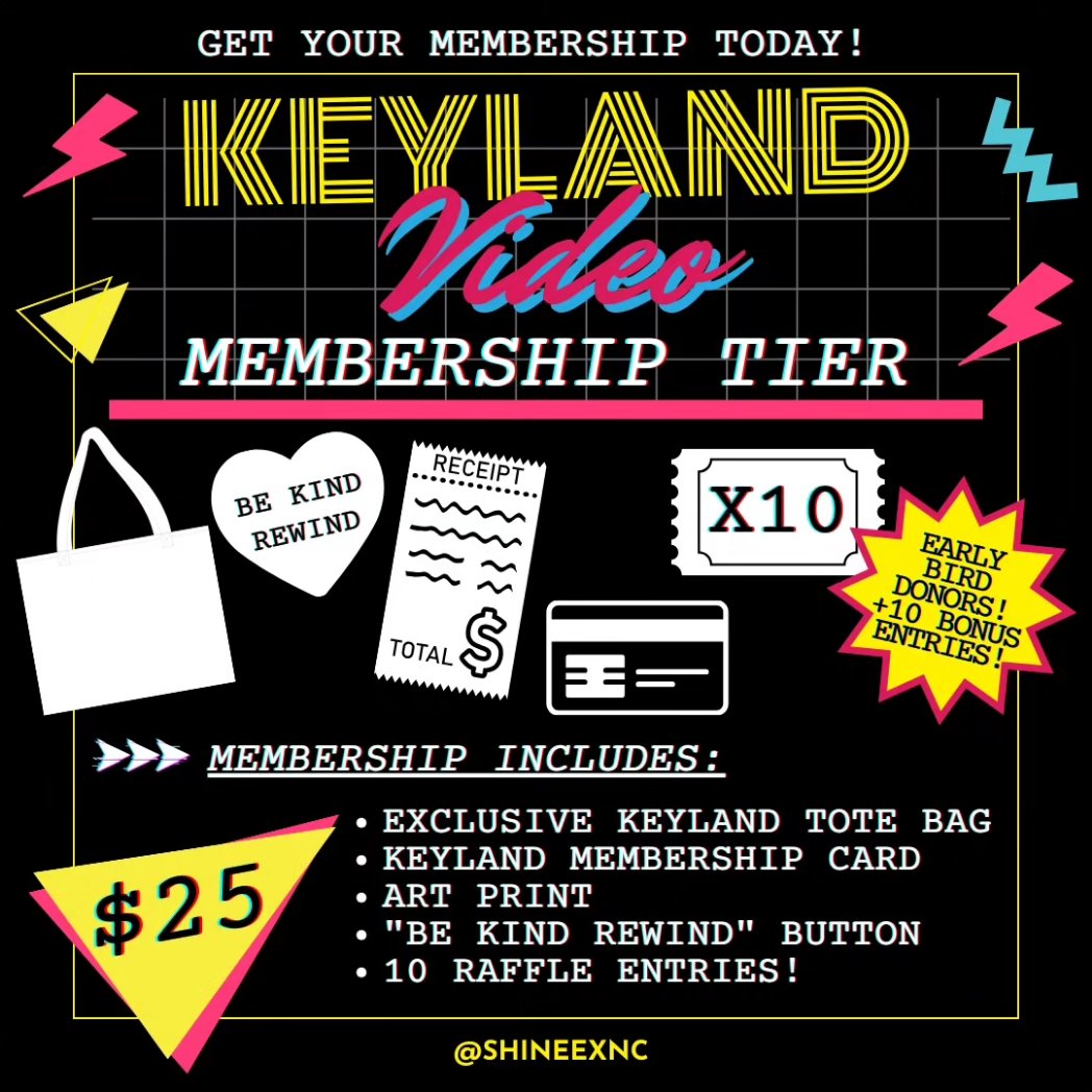 shineexnc's tweet photo. 📼 Keyland Video Membership Tier📼

You'll be entered for a chance to win a Keyland Gift basket! 2 chances to win!

🔗 Link in Bio to donate!

📺 A Keyland Video Membership includes:
- Keyland Tote 
- Keyland Membership Card
- Art Print
- Be Kind Rewind Button
- 10 raffle entries https://t.co/3Fq9su6yne
