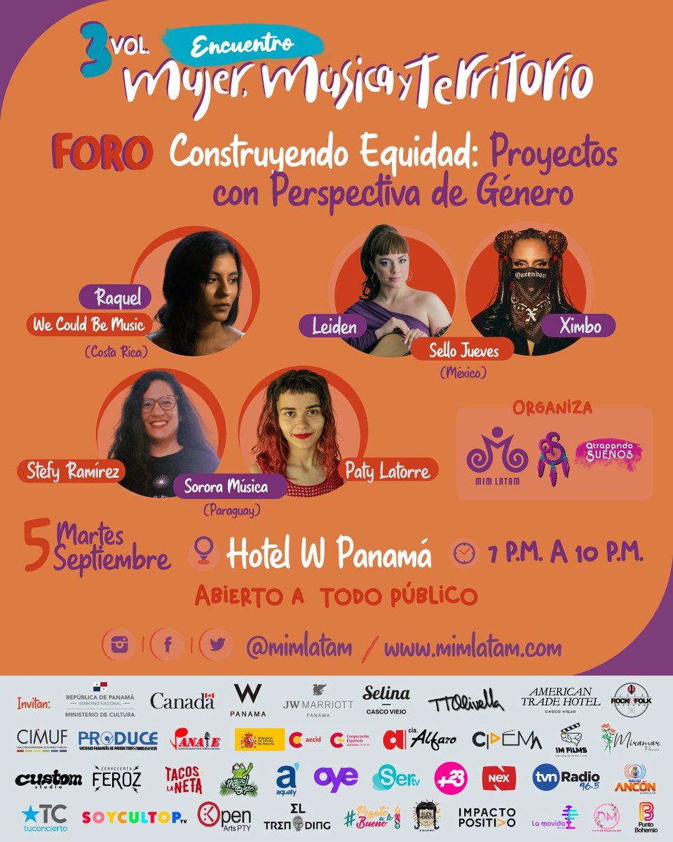 Foro: Construyendo Equidad: Proyectos con Perspectiva de Género
💜 We Could Be Music 🇨🇷
🧡 Sorora Música 🇵🇾
💜 Jueves Music 🇲🇽
¡Acompáñanos y se parte de MIM LATAM! 🌎💜🧡

 📆 Martes 5 septiembre 
📍Hotel W Panamá
⏰ 7 P.M. a 10 P. M.
🎟️ ENTRADA ABIERTA A TODO PÚBLICO ✨