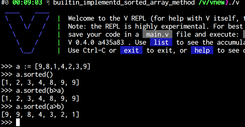 V now has a pure `sorted()` method, which sorts an array and returns the result, without modifying the original array.

`array.sort()` still exists and modifies the receiver.