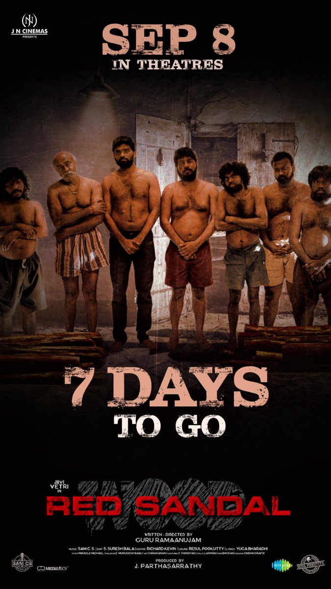 JnCinemas's tweet photo. #RedSandalWood releasing in 7 days. Hitting cinemas on 8th Sept 

An emotional crime story 

@act_vetri @guru_ramanujam @JnCinemas @DiyaaMayurikha @GarudaRaam @kabalivishwanth @talk2ganesh @SamCSmusic
@resulp @ARichardkevin  @saregamasouth @ProBhuvan @CtcMediaboy https://t.co/04L8DpH4uK