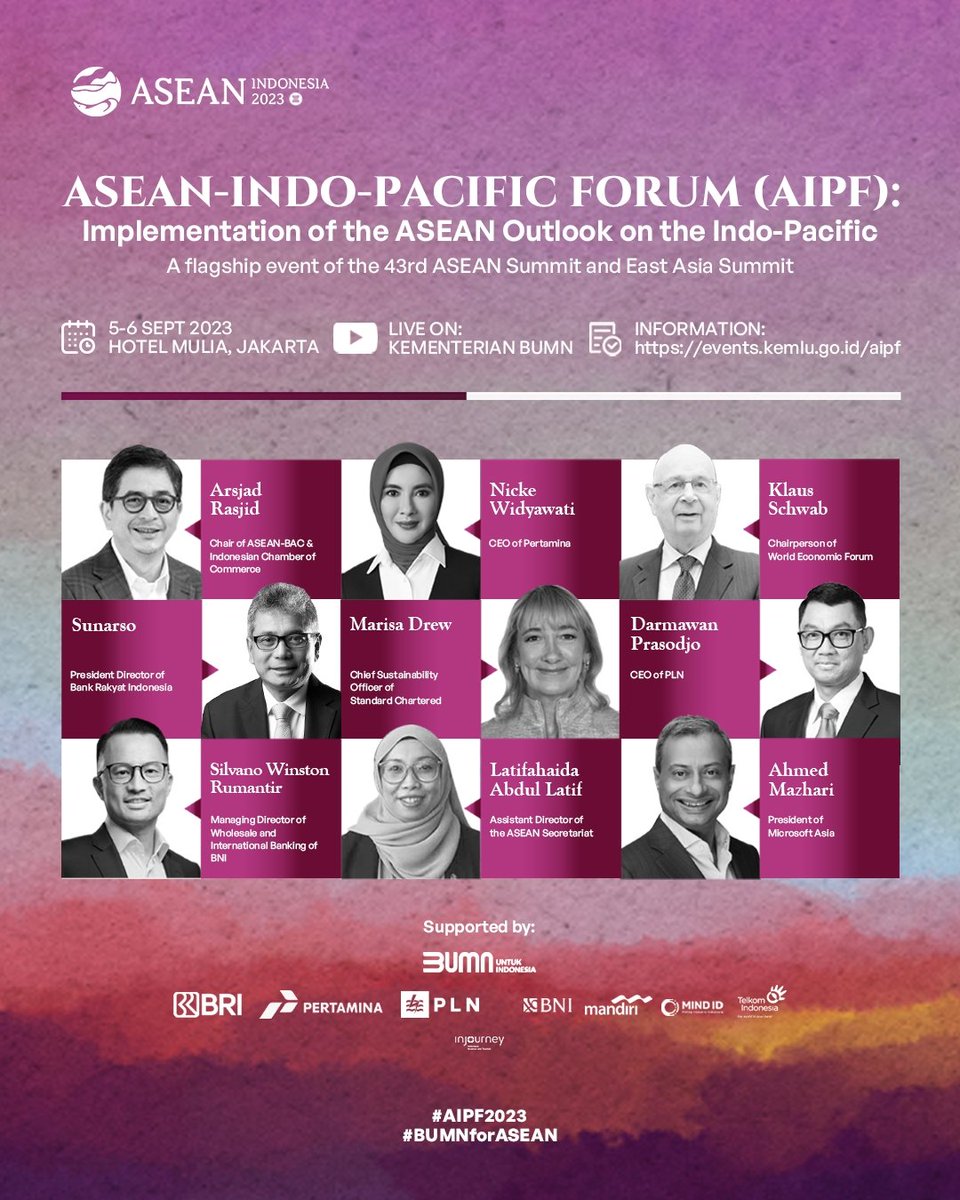 truntumkuta's tweet photo. Don’t miss the upcoming ASEAN-INDO-PACIFIC FORUM (AIPF): Implementation of the ASEAN Outlook on the Indo-Pacific, a flagship event of the 43rd ASEAN Summit and East Asia Summit.
5-6 September 2023
Hotel Mulia, Jakarta
Livestreaming: Youtube @KemenBUMN
#AIPF2033
#AIPFASEAN2023 https://t.co/k9NPbL8XFv