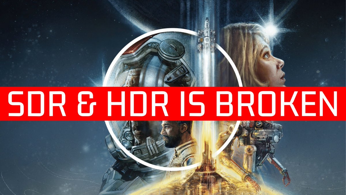 SDR &amp; HDR is having elevated Black Levels in <a href="/StarfieldGame/">Starfield</a> . It looks terrible on a prober Calibrated Screen. My Video is coming ASAP