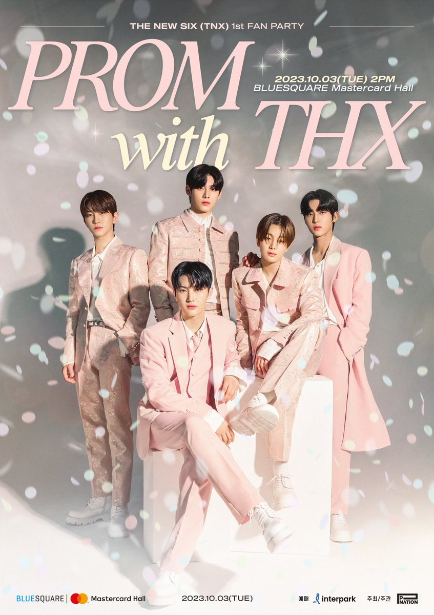 TNX_Official's tweet photo. [📣] 2023 THE NEW SIX (TNX) 1ST FAN PARTY ‘PROM with THX’ 안내 (+팬클럽 선예매 참여 동의서 제출)  🔗 https://t.co/QuhVZ9vbuQ 🎉 2023.10.03 (TUE)  #TNX #TheNewSix #더뉴식스 #PROM_with_THX #PNATION #피네이션 https://t.co/dN3mMCSkwg