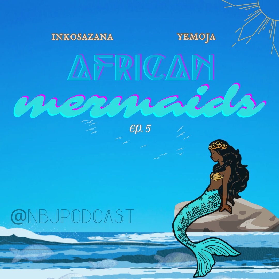 NbjPodcast's tweet photo. Dive into the #podcast you never knew you needed! 🧜‍♀️ This episode of No Be Juju! An #AfricanMythology Podcast explores the origins of two Mermaids – Yemoja, the Yoruba water spirit and mother of all Orishas, and Inkosazana, the extraordinary Zulu shapeshifter. 🔗 in bio 🔝 https://t.co/sgmQ86rHXZ