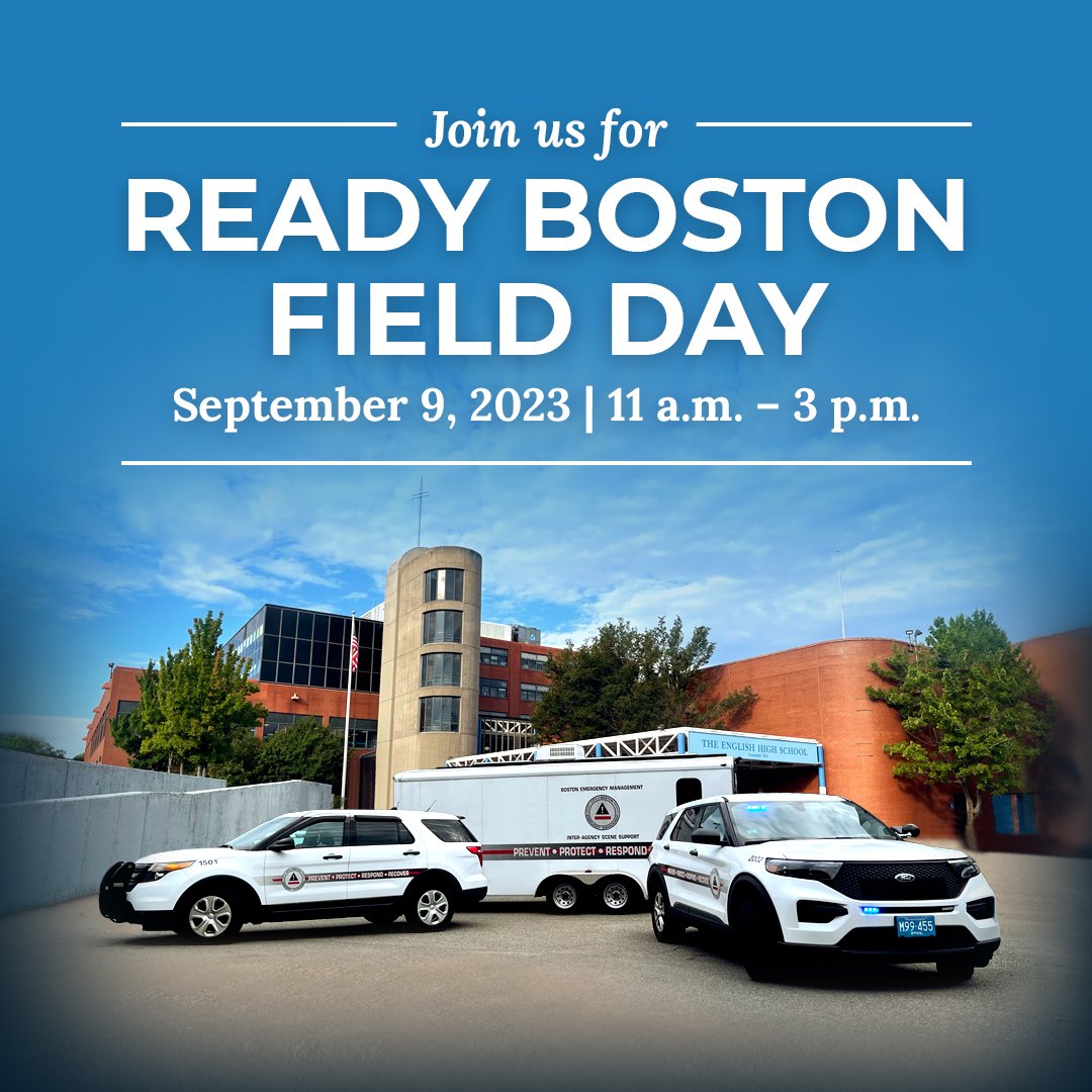 People, get ready. @AlertBoston hosting their 2nd Annual Ready Boston Field Day Event on Sept. 9, 2023 at English HS Track & Field. Learn CPR and fire safety, explore emergency vehicles, participate in an emergency exercise, and more. boston.gov/fieldday