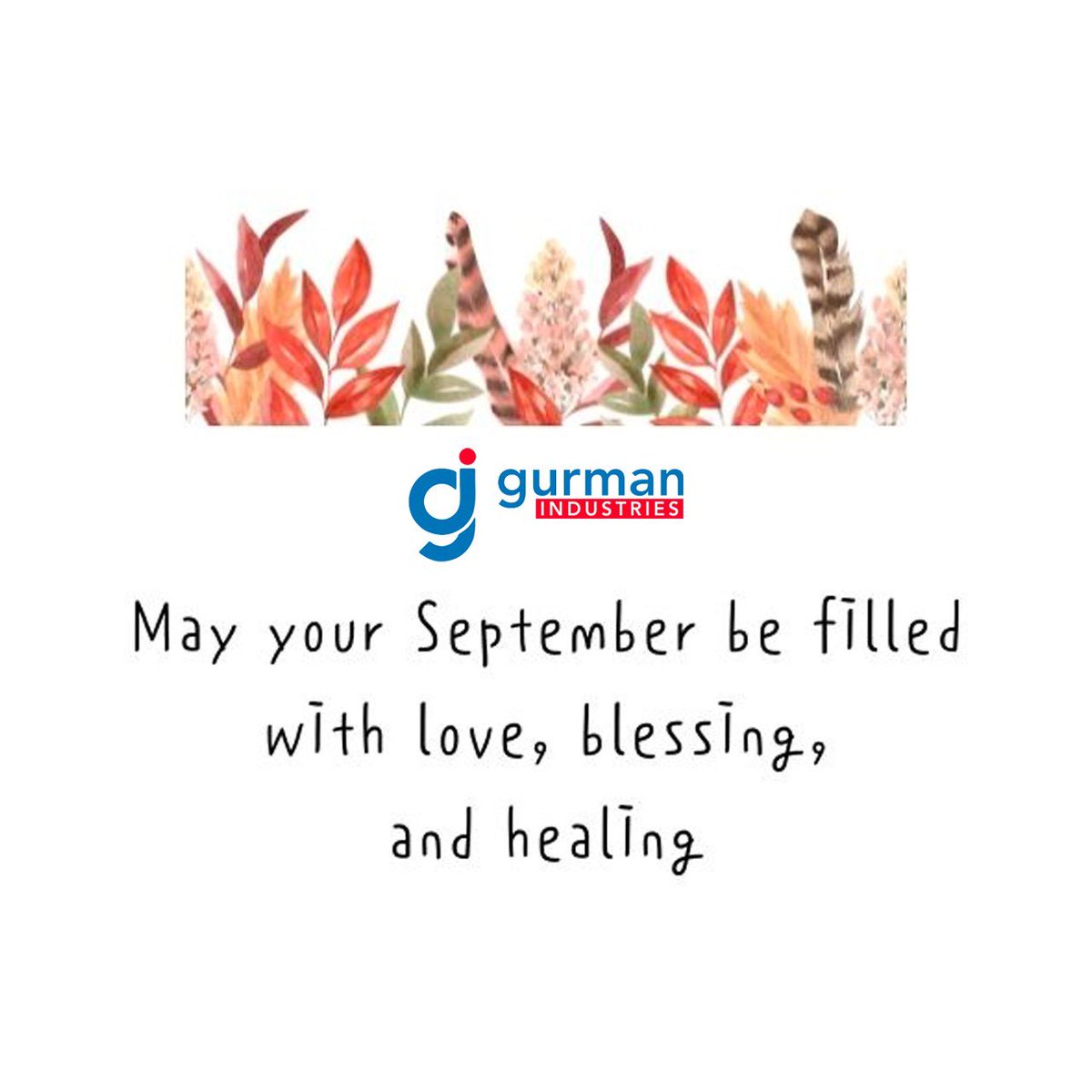 #May #your #September #be #filled #with #love #blessings #and #healing #GurmanIndustries