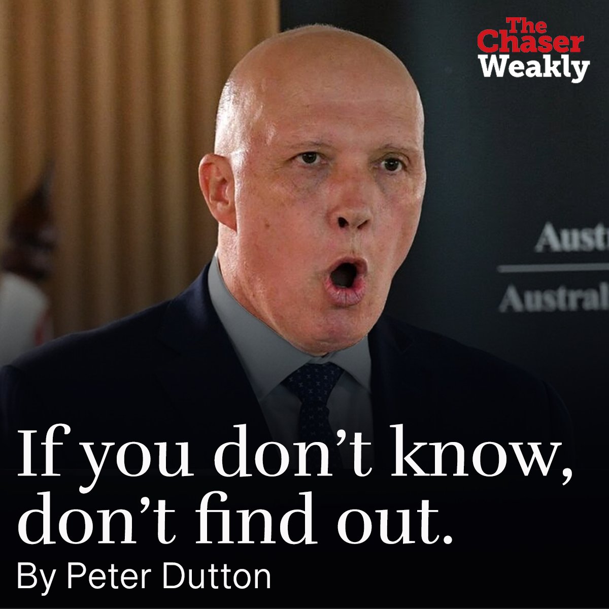 'If you don't know, don't find out' - by Guest Editor Peter Dutton preview.mailerlite.io/preview/448398…
