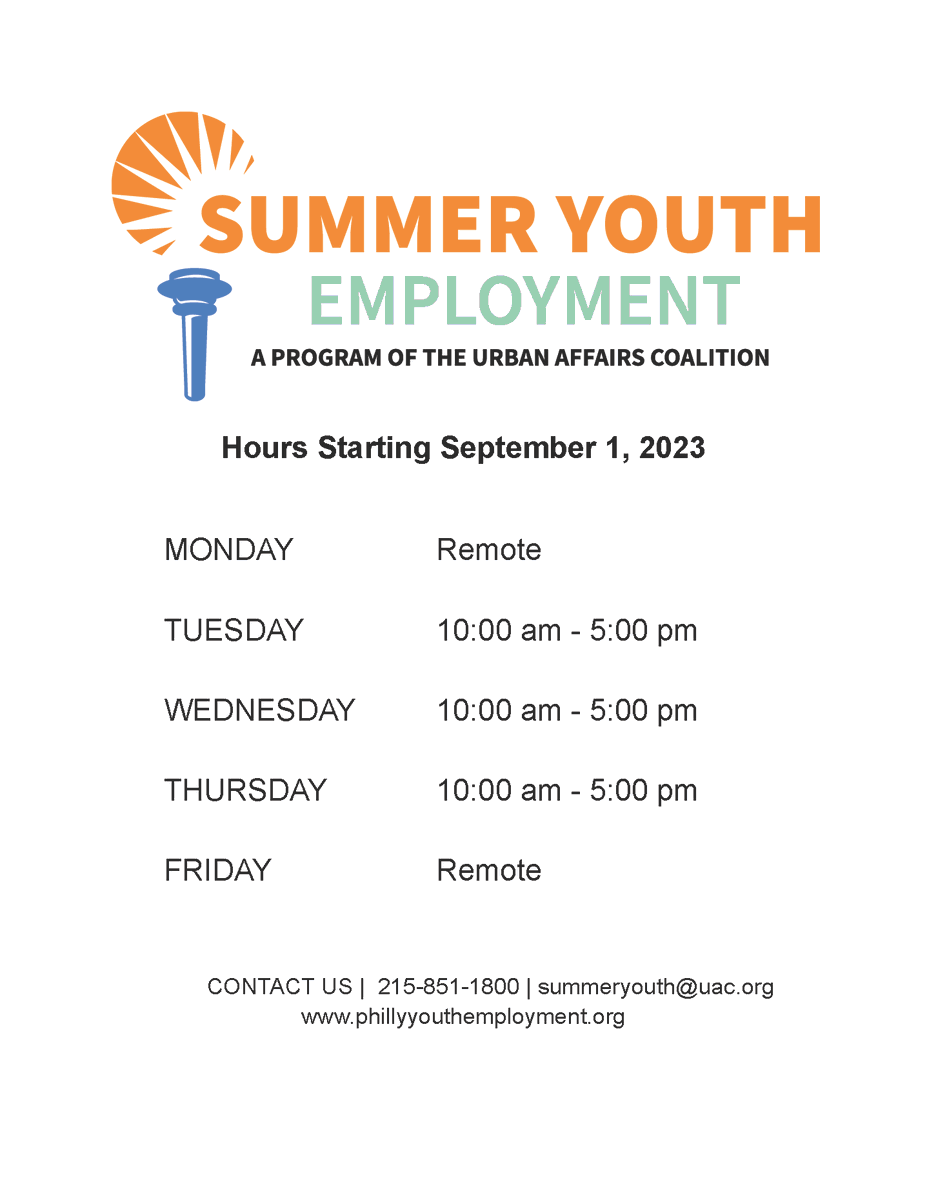 uacyouthemploy's tweet photo. New SYE Office Hours as of Sept 1, 2023! #SYE, #SummerYouth, #PhillyYouthEmployment, #UAC https://t.co/xGjvsxjQJb