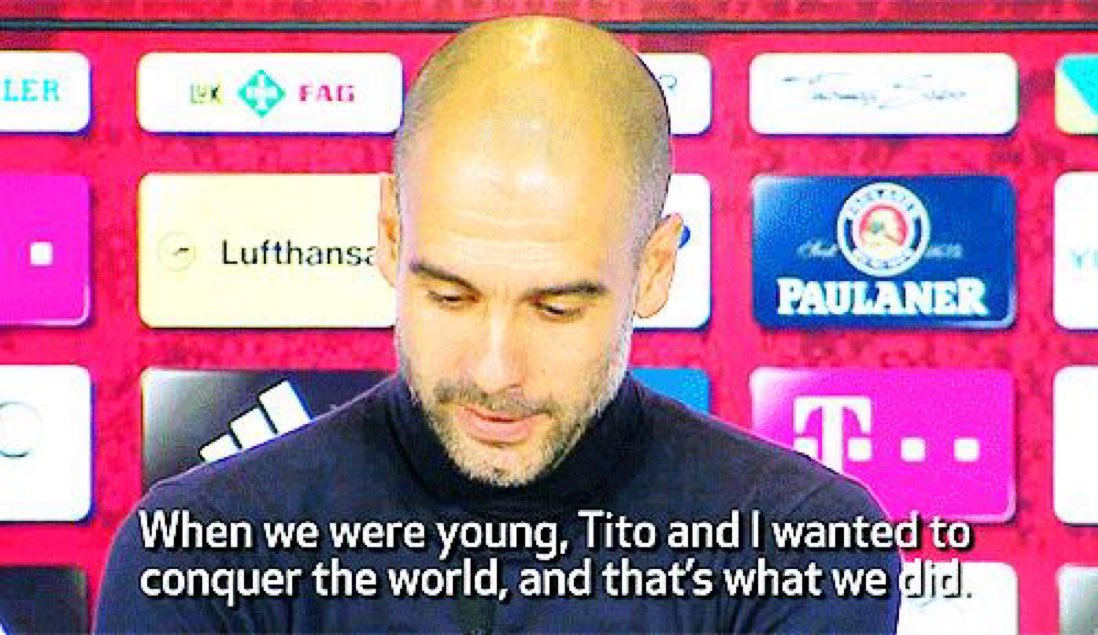 Guardiola 'When we were young, Tito and I wanted to conquer the world and that's what we did' #Pep #TitoEtern