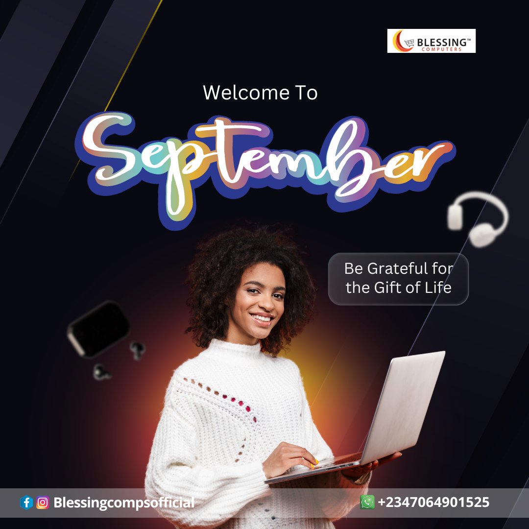 BlessingComput1's tweet image. Welcoming September with open arms and a heart full of joy! 🍂 

Happy New Month everyone!

#blessingcomputers #HappyNewMonth