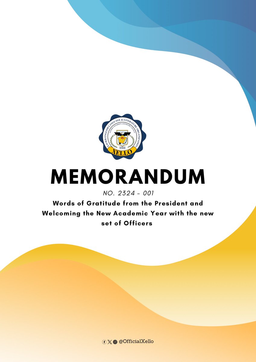 OfficialXELLO's tweet photo. [𝐑𝐄𝐀𝐃]

𝗠𝗲𝗺𝗼𝗿𝗮𝗻𝗱𝘂𝗺 𝗡𝗼. 𝟬𝟬𝟭 - 𝟮𝟯𝟮𝟰
RE: Words of Gratitude from the President and Welcoming the New Academic Year with the new set of Officers

Access the full memorandum here: 
https://t.co/KHJ96wRq31…

#XELLO
#XavierAteneo https://t.co/ycIOChel2x